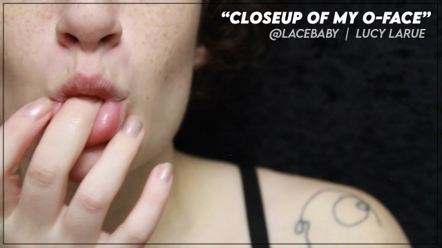 Closeup of My O-Face video from Lucy LaRue