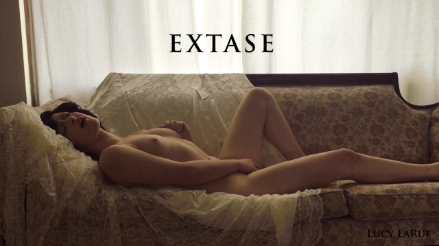Extase video from Lucy LaRue