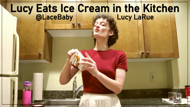 Lucy Eats Ice Cream in the Kitchen video from Lucy LaRue