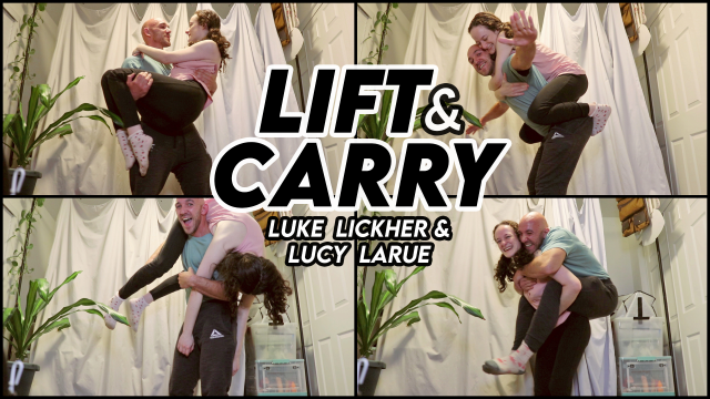 Luke and Lucy Lift and Carry video from Lucy LaRue