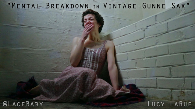 Mental Breakdown in Vintage Gunne Sax video from Lucy LaRue