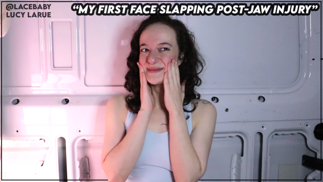 My First Face Slapping Post Jaw Injury video from Lucy LaRue