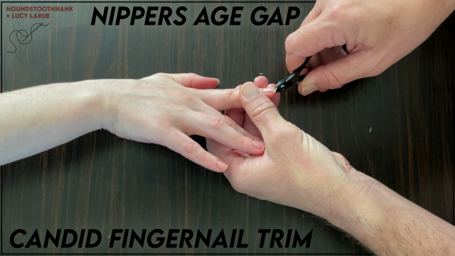 Nippers Age Gap Candid Fingernail Trim video from Lucy LaRue