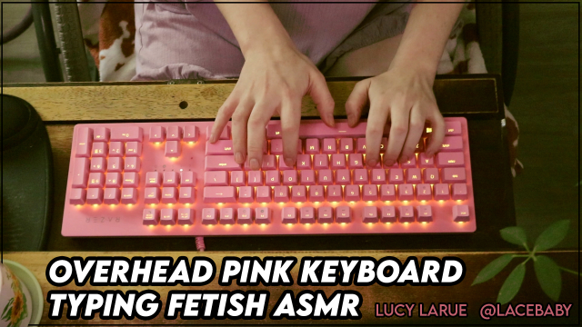 Overhead Pink Keyboard Typing Fetish ASMR video from Lucy LaRue