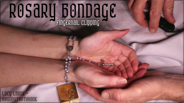 Rosary Bondage Fingernail Clipping