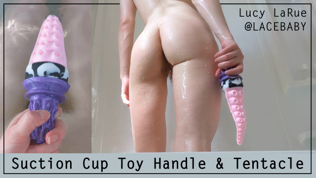 Suction Cup Toy Handle and Tentacle video from Lucy LaRue