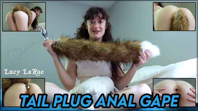Tail Plug Anal Gape video from Lucy LaRue