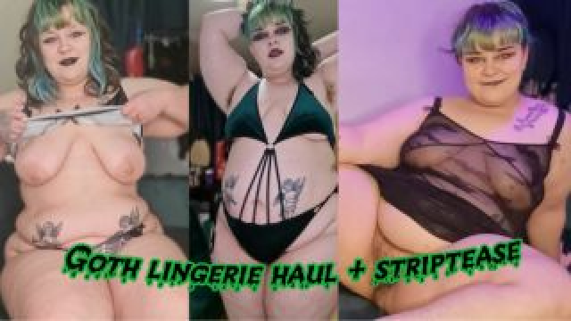 Goth Lingerie Haul + Strip tease video from Ladybatushka