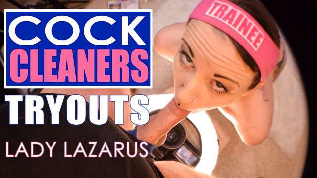 Cock Cleaners Trainee Tryout Teaser video from Lady Lazarus
