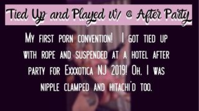 Tied Up and Played w/ @ After Party video from Lady Lazarus