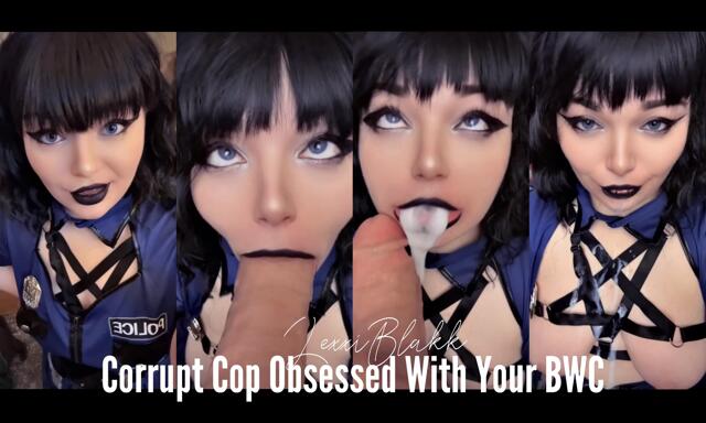 Corrupt Cop Obsessed with your BWC video from Lexxi Blakk