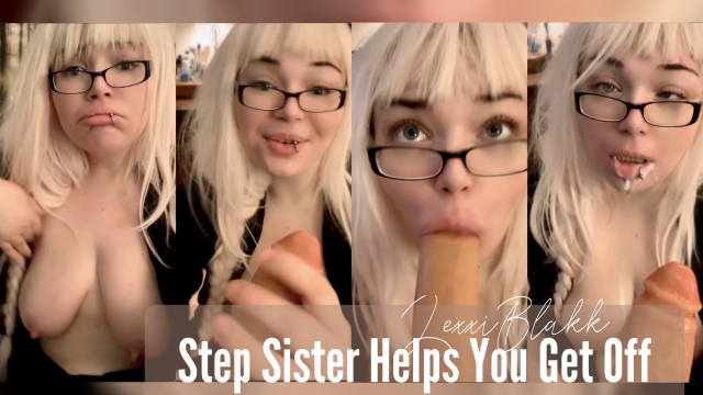 Step Sister Helps You Get Off video from Lexxi Blakk