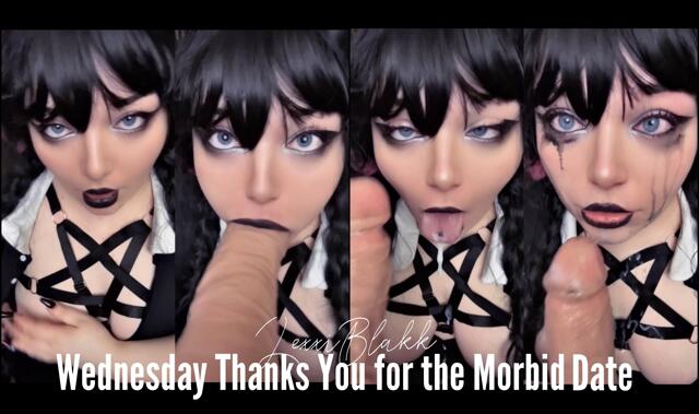 Wednesday Thanks you for the Morbid Date video from Lexxi Blakk