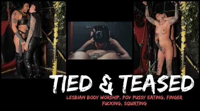 Tied & Teased - Lesbian Body Worship, POV Pussy Eating, Finger Fucking, Squirting video from LGB-K-INKED