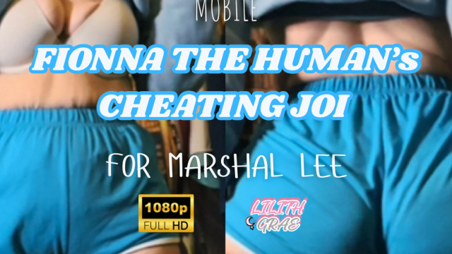 Fionna the Humans Cheating JOI for Marshal Lee video from Lilith Grae