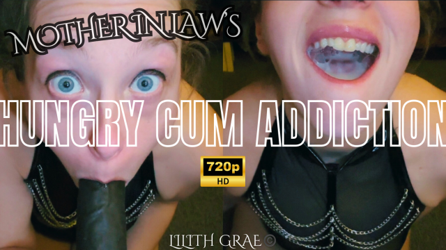 Taboo Mother In Law is Addicted to Eating Cum video from Lilith Grae