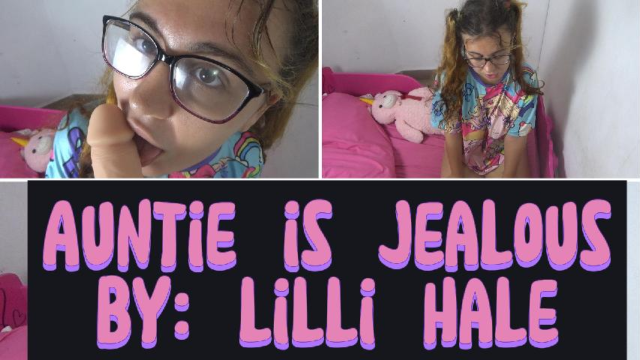 Auntie is jealous video from Lilli Hale