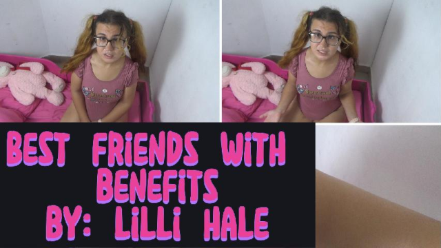 Besties with benefits video from Lilli Hale