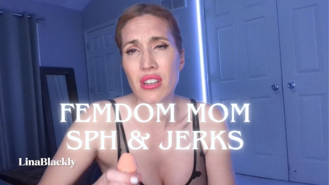 Mean Mom SPH and Handjob video from Lina Blackly