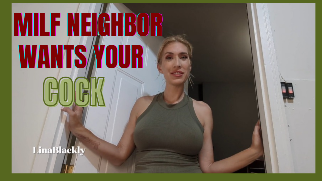 MILF Neighbor Jerks Your dick video from Lina Blackly