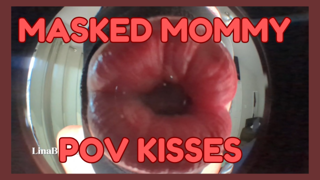 POV Masked Red Lip and Gloved Mommy Kisses You - Fisheye Lens video from Lina Blackly