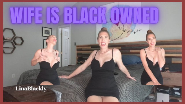 Wife Confesses to Hubby to being Black OWNED! video from Lina Blackly
