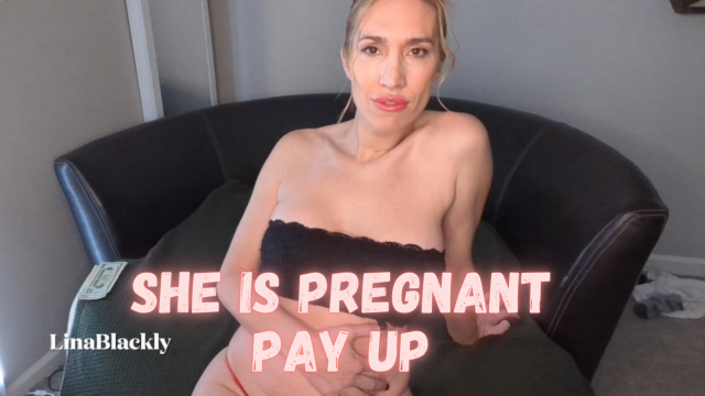 You Fucked Her Once, Now She is Pregnant video from Lina Blackly
