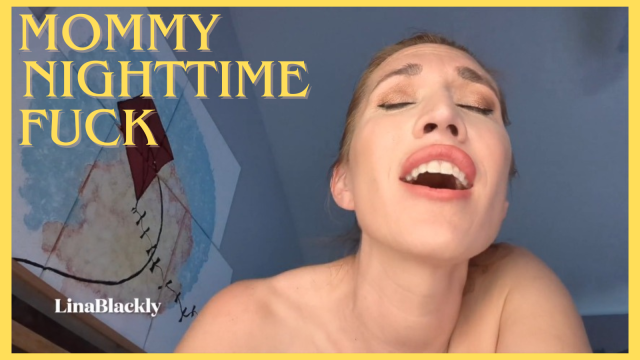 You Need Mommy's Pussy to Release Your Stress - POV video from Lina Blackly