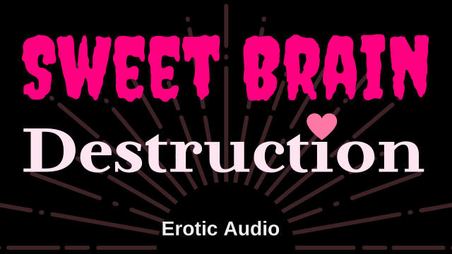 Sweet Brain Destruction Intro *Erotic Audio Only* video from Lindsey Hawthorne