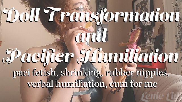 Doll Transformation and Pacifier Humiliation video from Lettie Lith