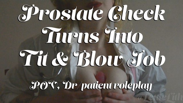 Prostate Check Turns Into Tit & Blow Job video from Lettie Lith