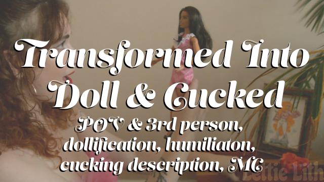 Transformed Into Doll & Cucked video from Lettie Lith