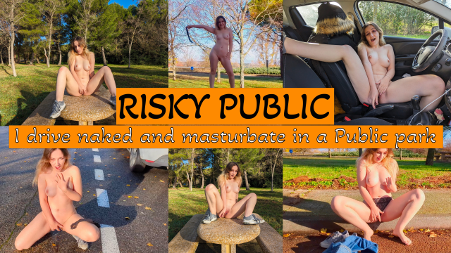 RISKY PUBLIC, I drive naked and masturbate in a Public park video from Anastasia Delacour