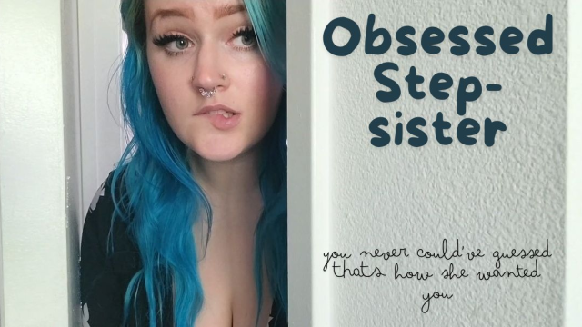 Obsessed Step-Sister video from Luna Allora