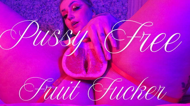 Pussy Free Fruit Fucker video from Luna Allora
