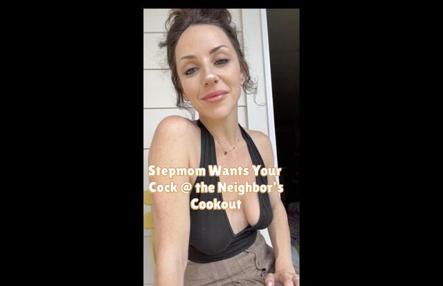 stepMom Wants Your Cock at the Neighbor's Cookout video