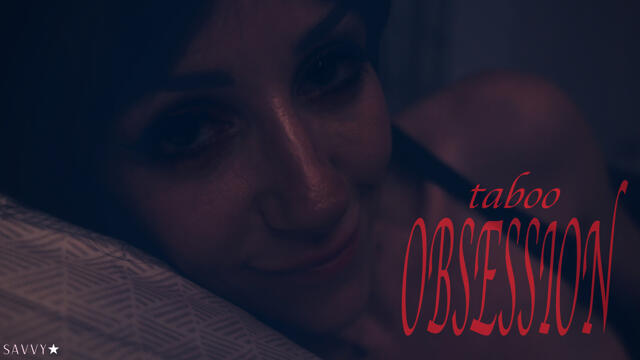 taboo OBSESSION video from Savvy Star