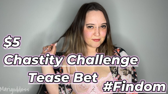 $5 Chastity Challenge Tease Bet #Findom video from Marigoddess