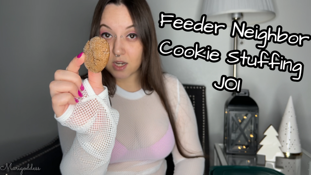 Feeder Neighbor Cookie Stuffing JOI video from Marigoddess