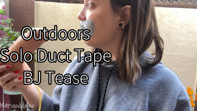 Outdoors Solo Duct Tape BJ Tease video from Marigoddess