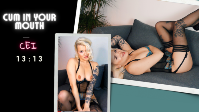 Cum in your mouth. CEI, JOI video from Marlene Moore