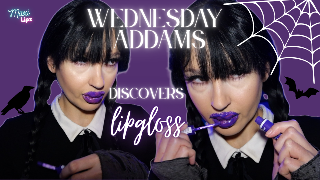 Wednesday Addams Discovers Lipgloss video from Maxi Lipz