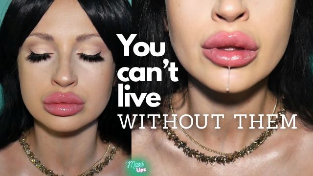 You cant live without them video from Maxi Lipz