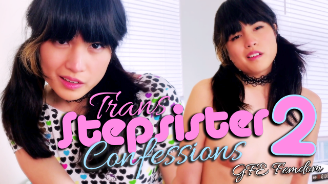 Stepsister Confessions 2: GFE Femdom video from Melissa Masters