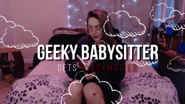Geeky Babysitter gets Blackmailed video from Millie Millz