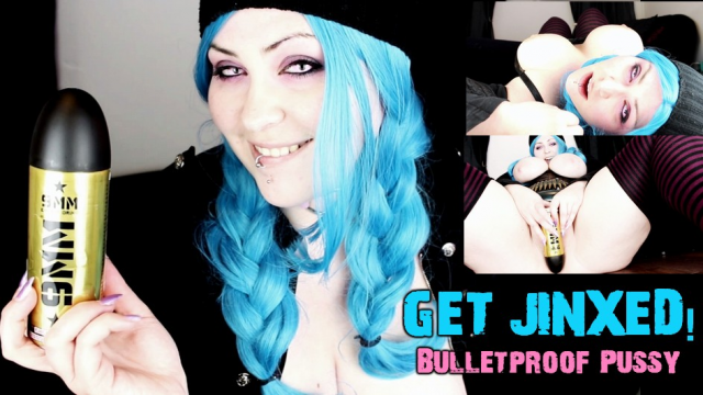 Get Jinxed! Bulletproof Pussy