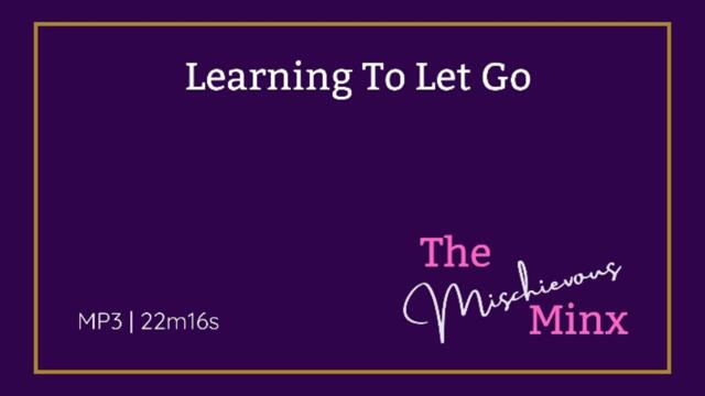 Learning To Let Go video from