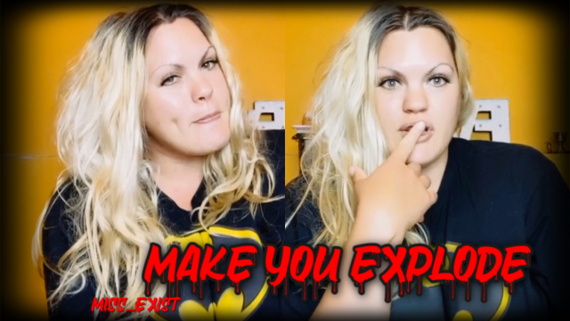 Make You Explode video