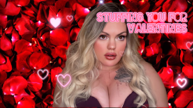 Stuffing You For Valentines video