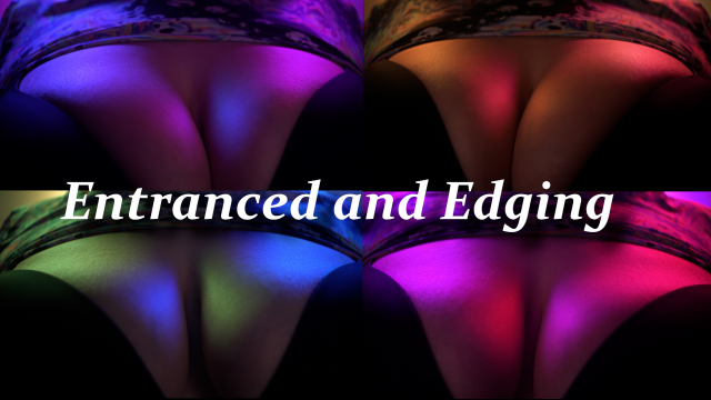 Entranced and Edging video from MissFreudianSlit